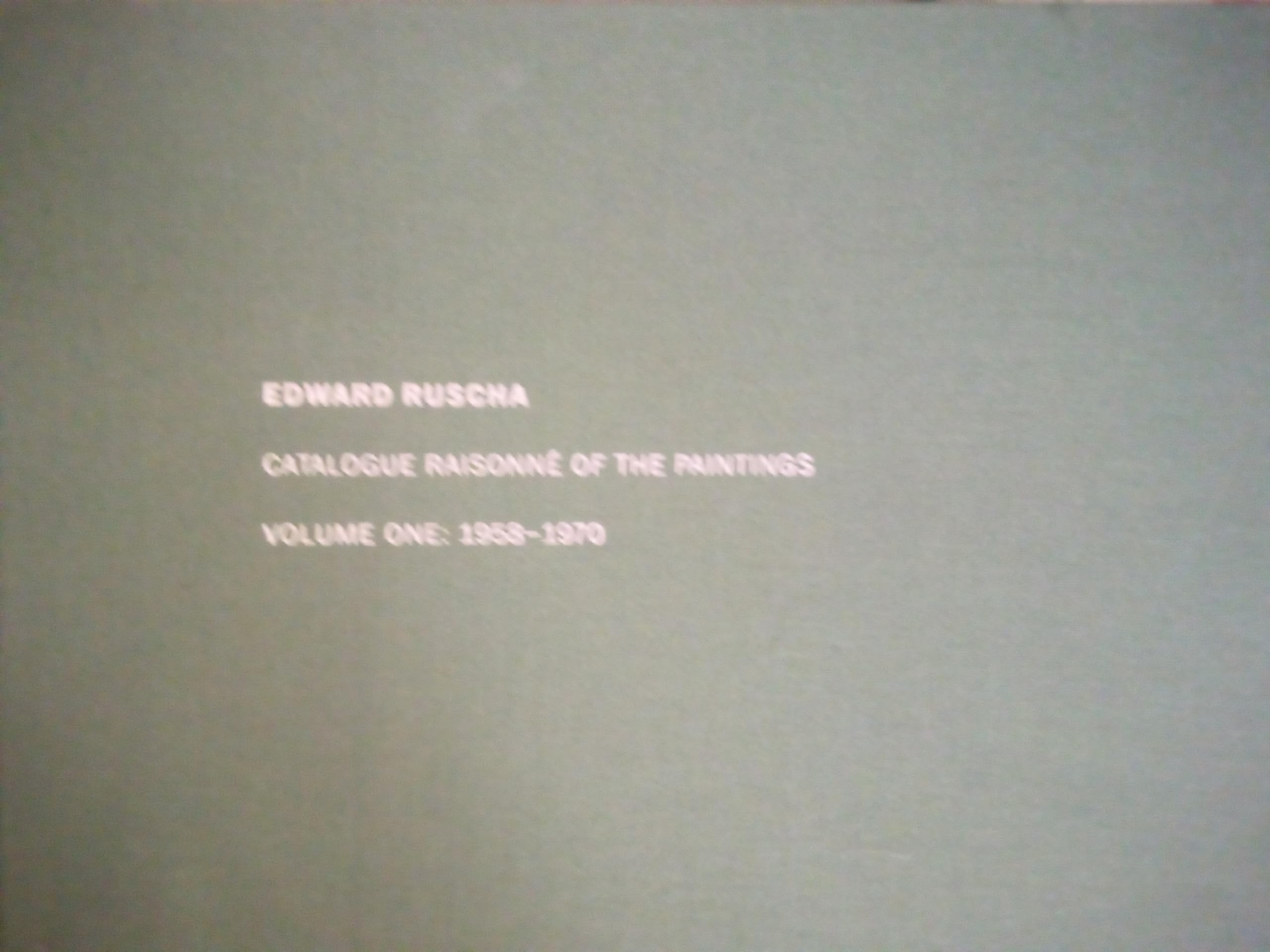 Catalogue Raisonné of the Paintings - Volume One: 1958-1970 Social Sciences