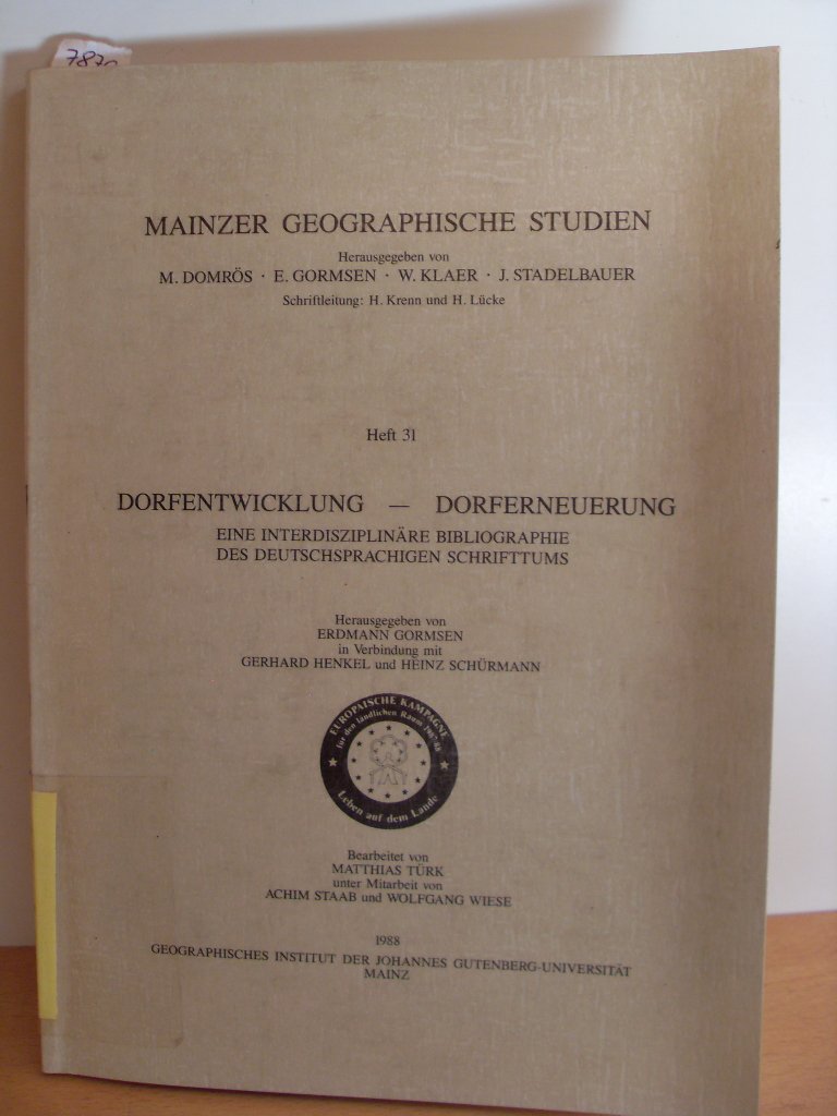 Mainzer geographische Studien. Dorfentwicklung - Dorferneuerung. Eine interdisziplinäre Bibliographie des deutschsprachigen Schrifttums. Books