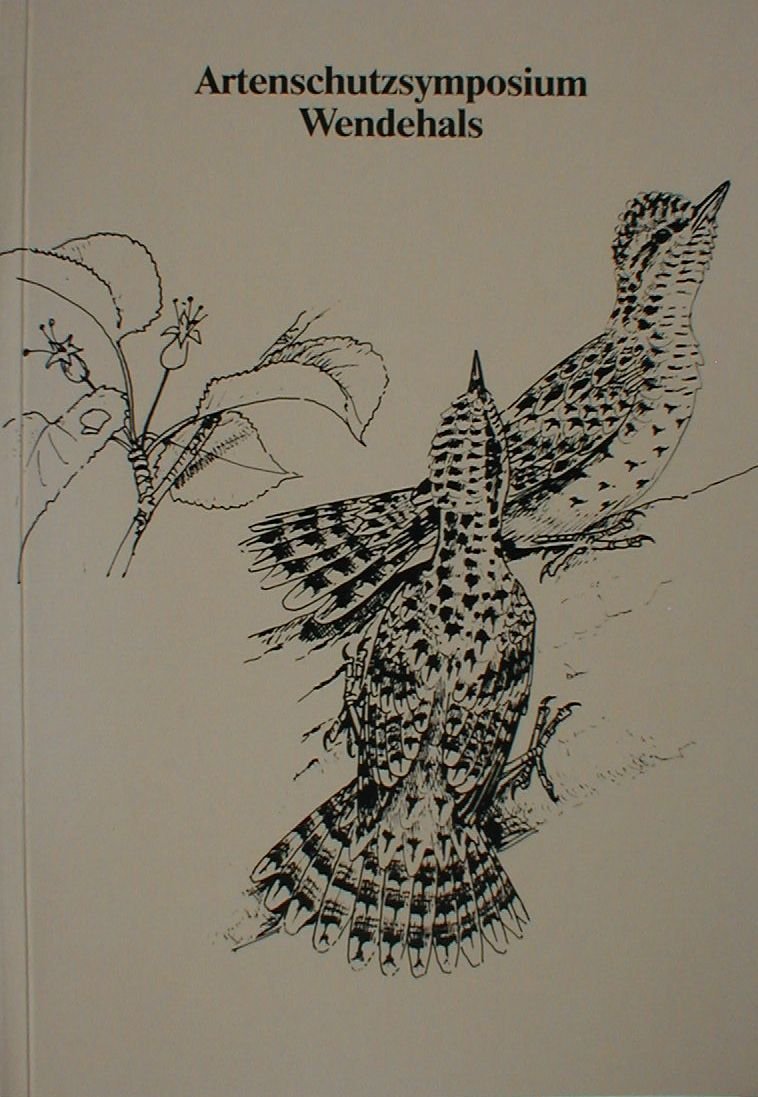 Artenschutzsymposium Wendehals: Des Deutschen Bundes für Vogelschutz (jetzt: Naturschutzbund Deutschland), Landesverband Baden-Württemberg e.V. am 23. ... und Landschaftspflege in Baden-Württemberg) Natural Sciences