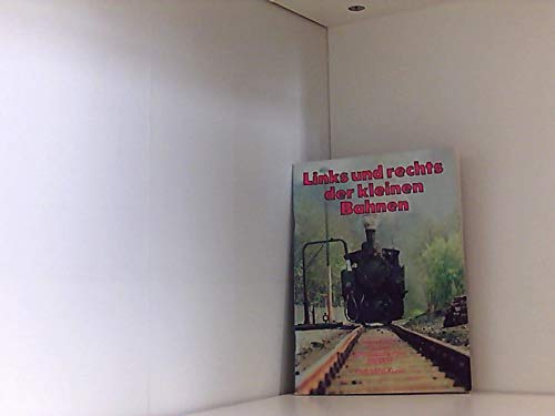 Links und rechts der kleinen Bahnen: Reiseführer zu den Schmalspurbahnen der DDR Law