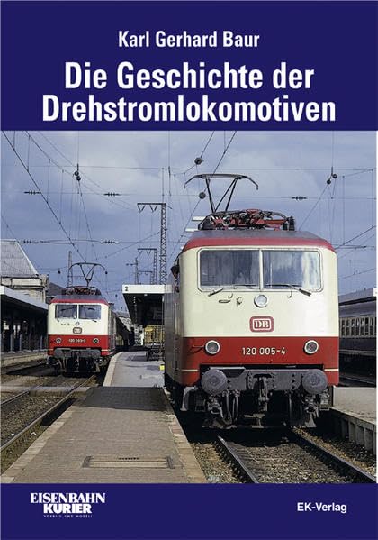 Die Geschichte der Drehstromlokomotiven Leisure, Home & Garden