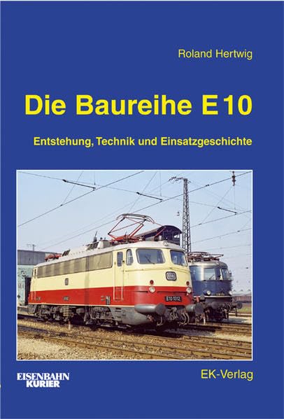 Product Image: Die Baureihe E 10