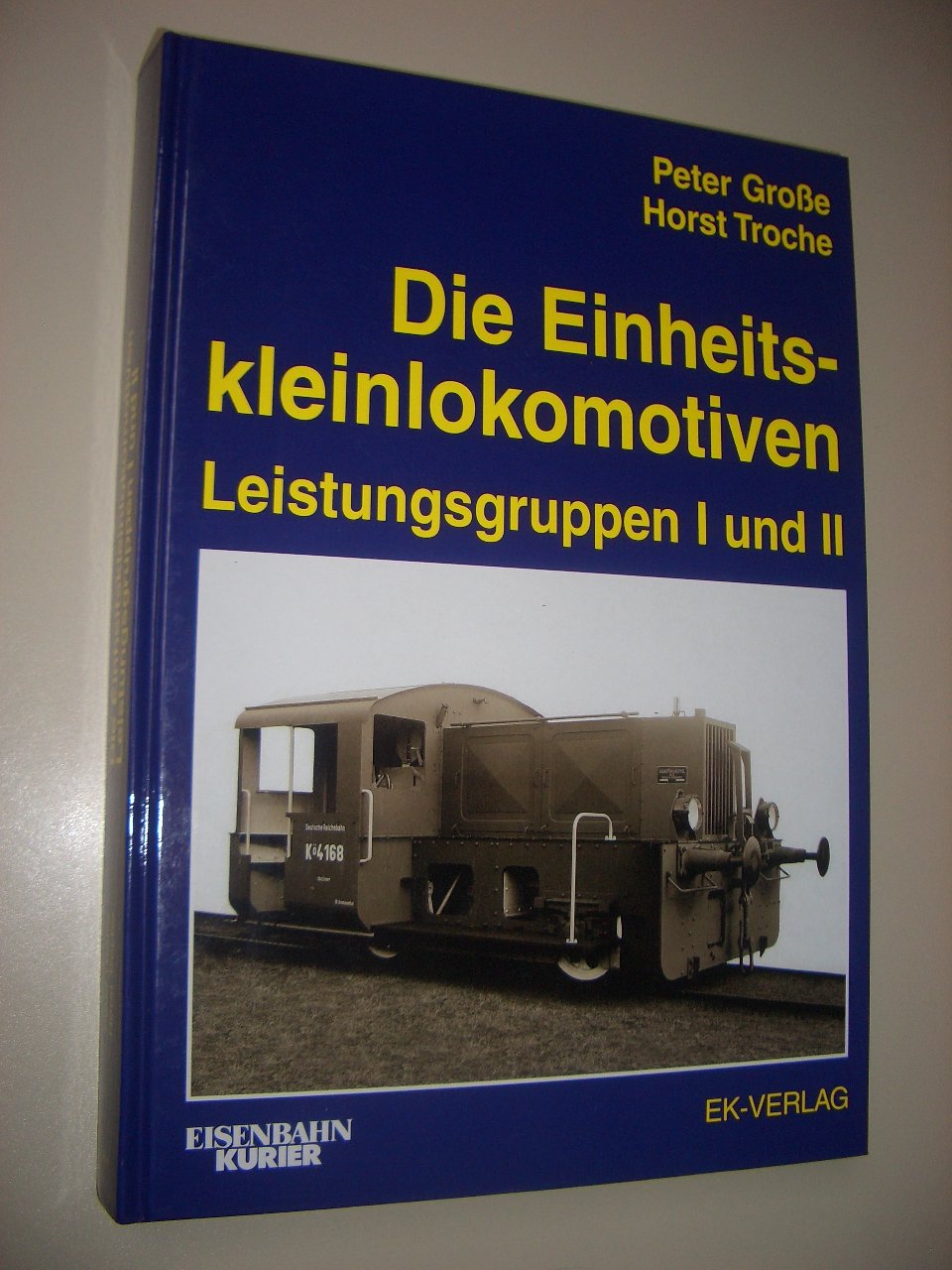 Die Einheitskleinlokomotiven: Leistungsgruppen I und II Leisure, Home & Garden