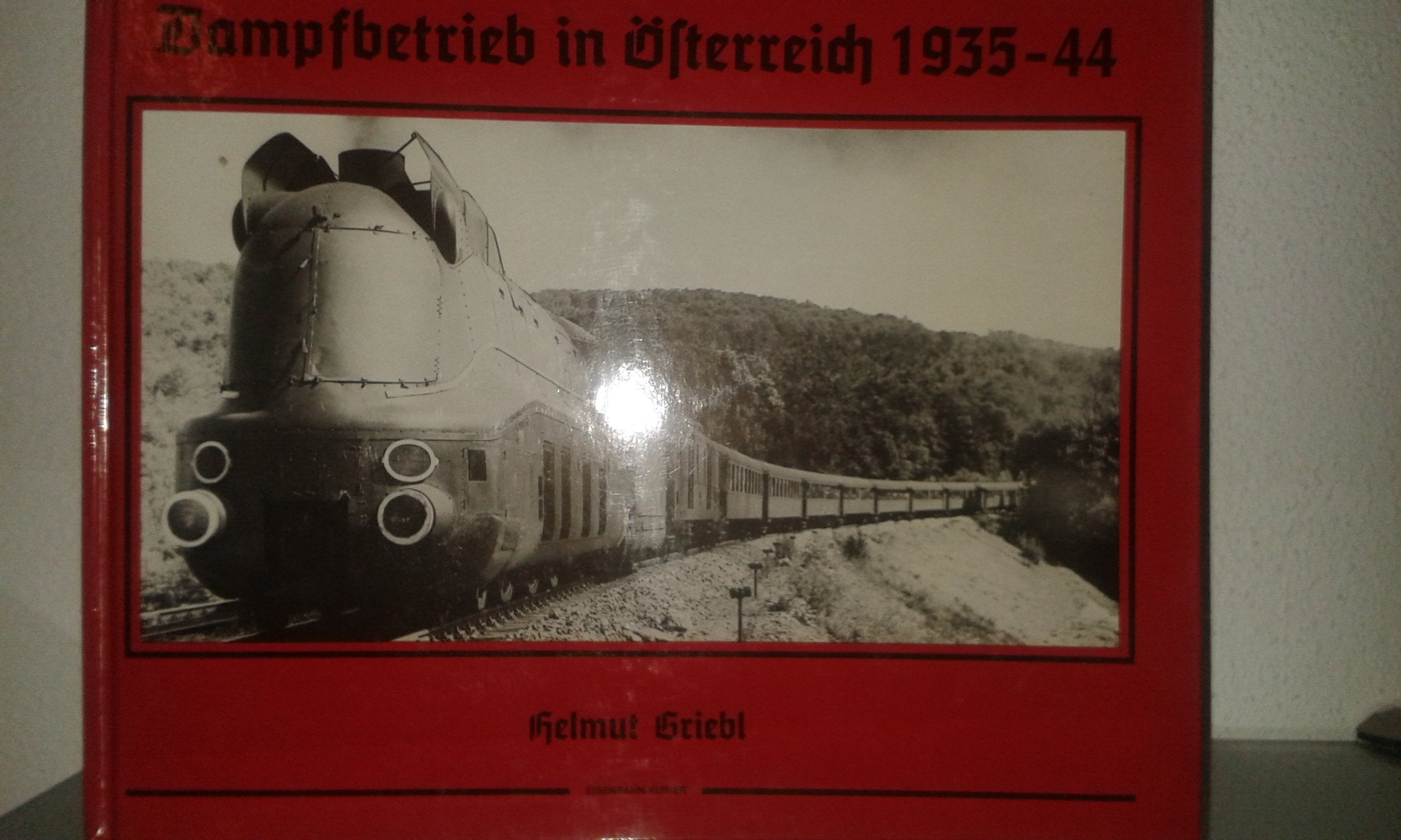 Dampfbetrieb in Österreich 1935-44 (Dampflok-Bildbände) Film, Art & Culture