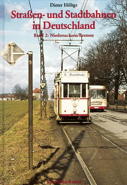 Strassen- und Stadtbahnen in Deutschland: Niedersachsen/Bremen Leisure, Home & Garden