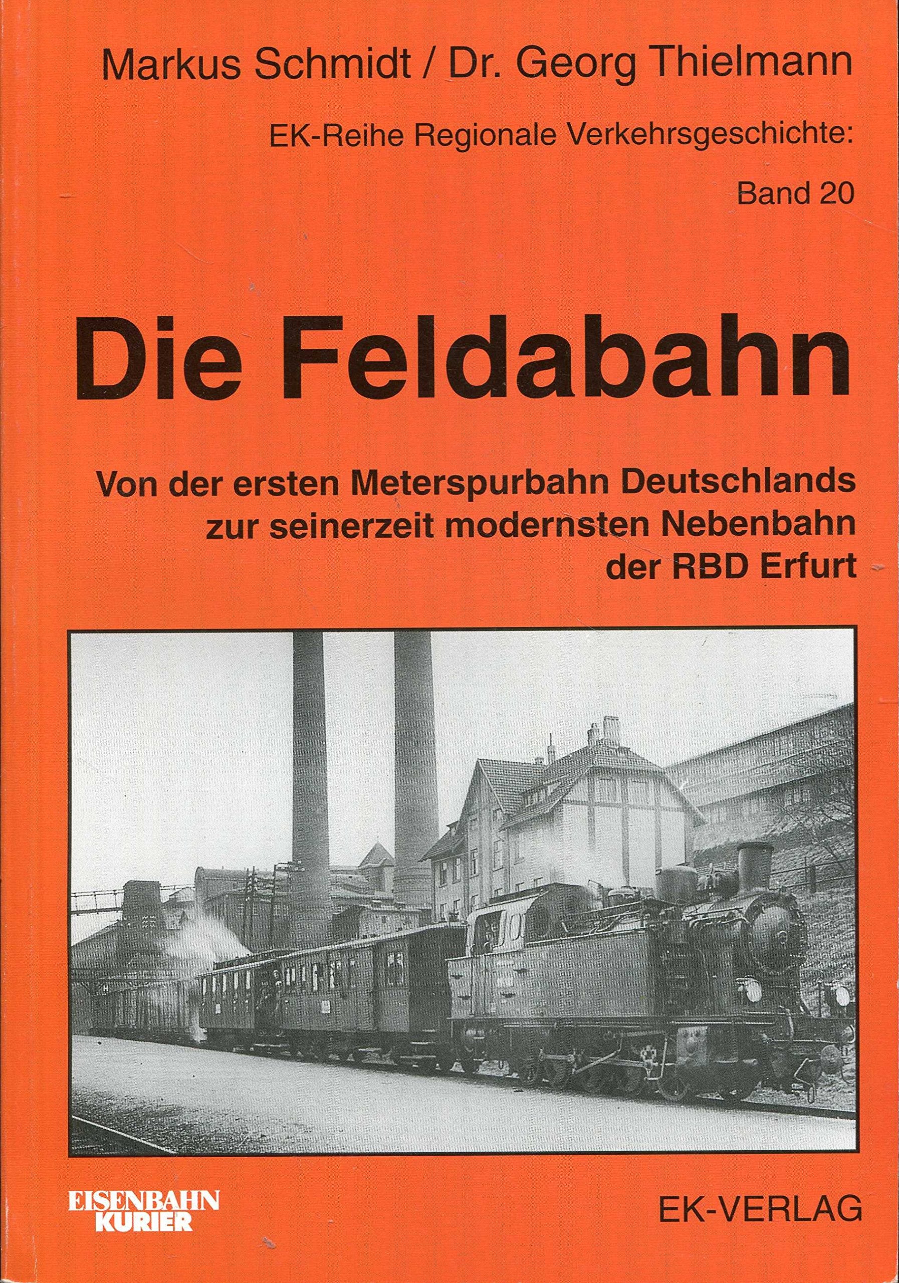Die Feldabahn (Regionale Verkehrsgeschichte) Leisure, Home & Garden