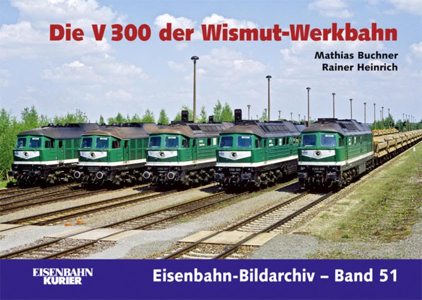 Die V 300 der Wismut-Werkbahn Leisure, Home & Garden