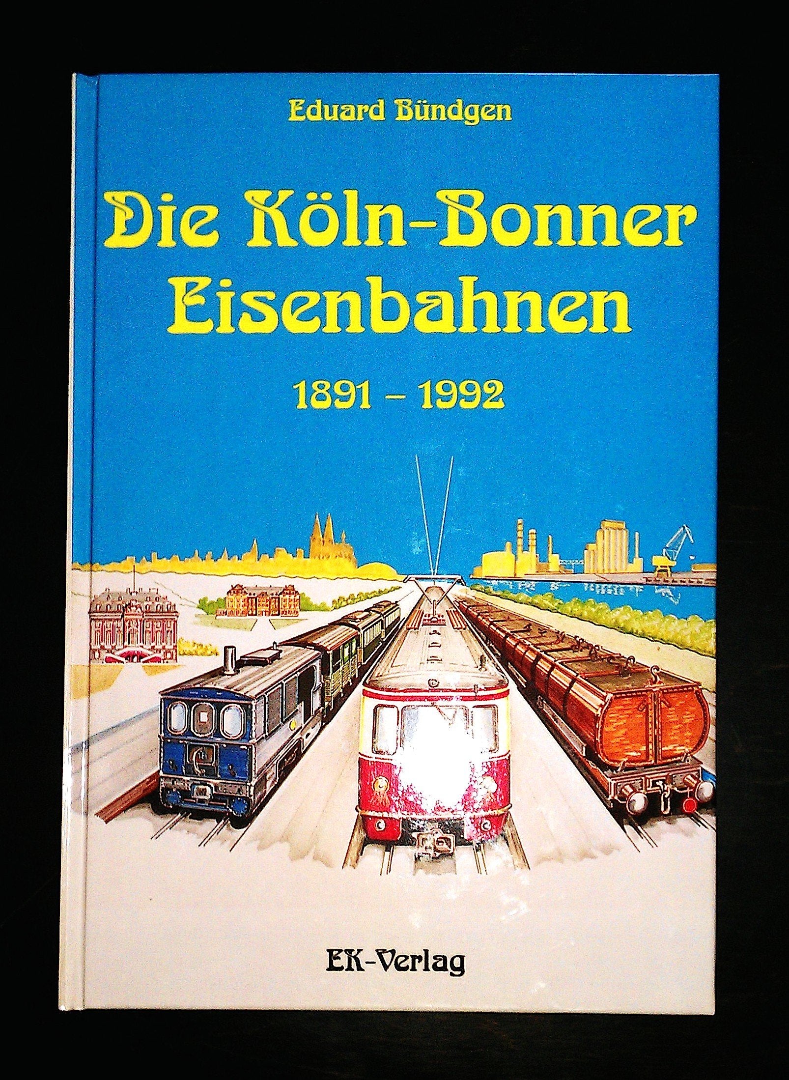Die Köln Bonner Eisenbahn 1891-1992 Leisure, Home & Garden