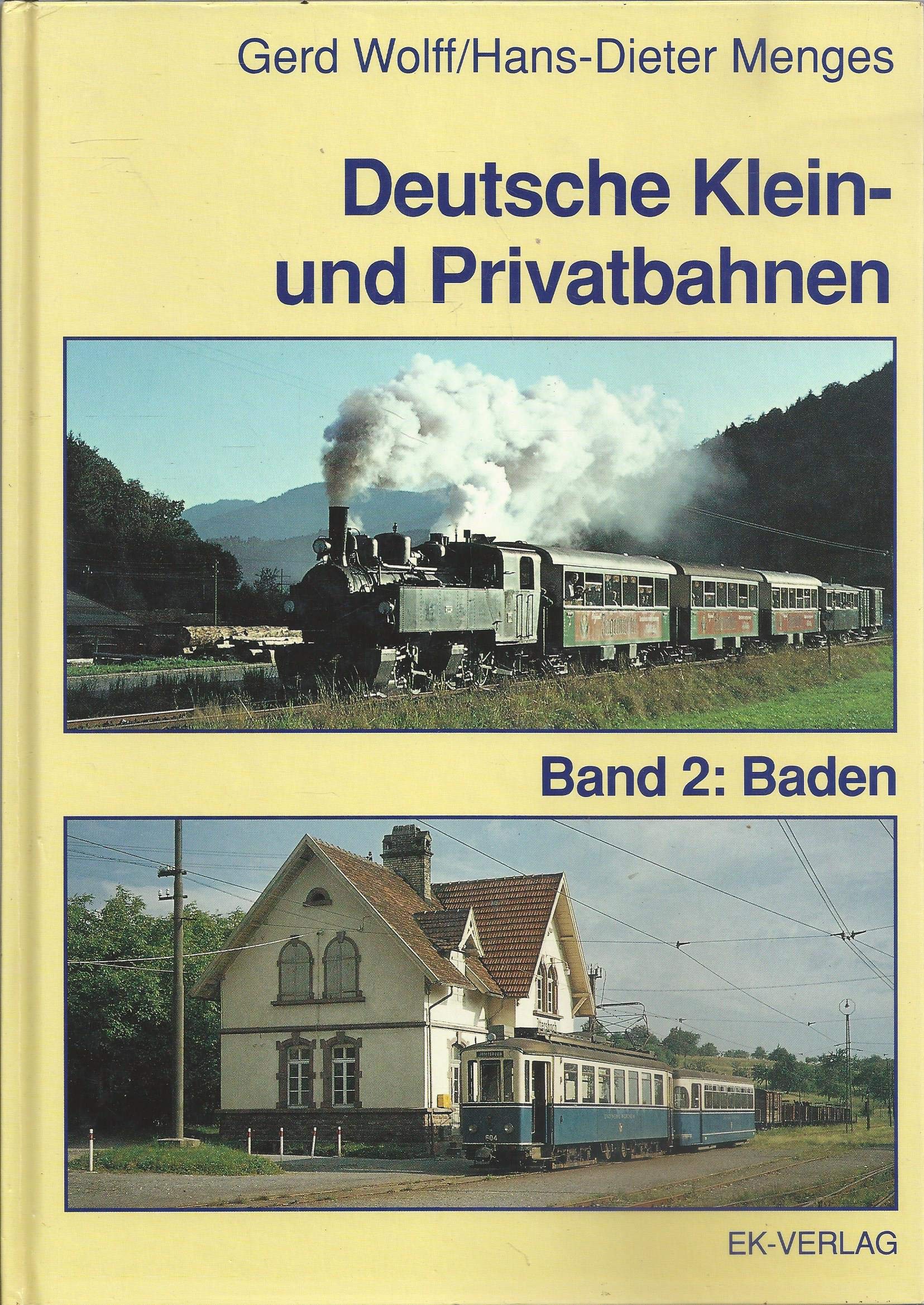 Deutsche Klein- und Privatbahnen: Deutsche Kleinbahnen und Privatbahnen, Bd.2, Baden Business & Technology