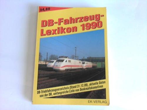 DB - Fahrzeug - Lexikon 1990 Books