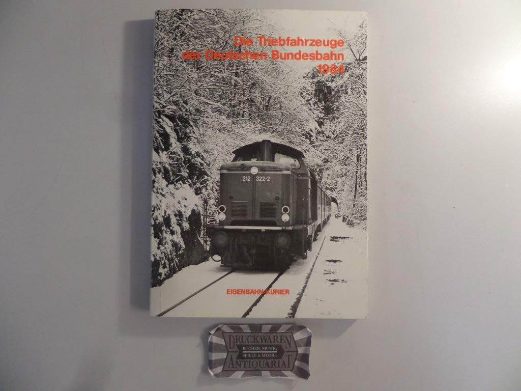 Die Triebfahrzeuge der Deutschen Bundesbahn 1984 Books