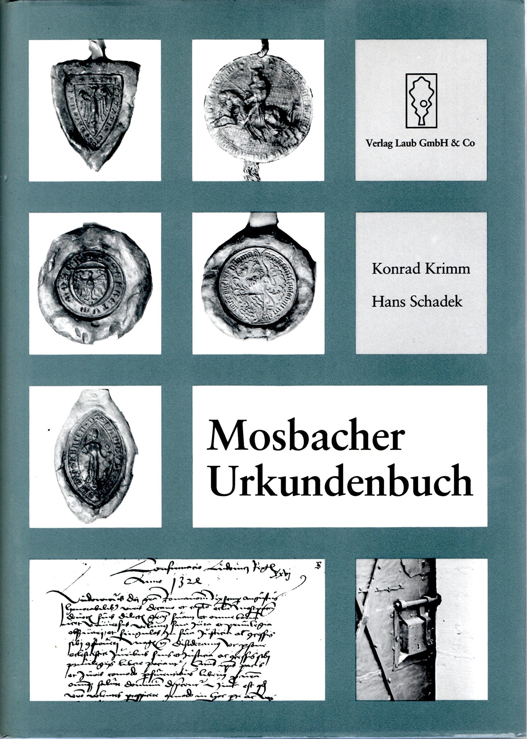 Mosbacher Urkundenbuch, Stadt und Stift im Mittelalter, Veröffentlichung der Kommission für geschichtliche Landeskunde in Baden- Württemberg Books