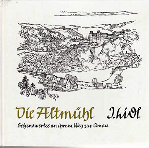 Die Altmühl : Sehenswertes an ihrem Weg zur Donau. Books
