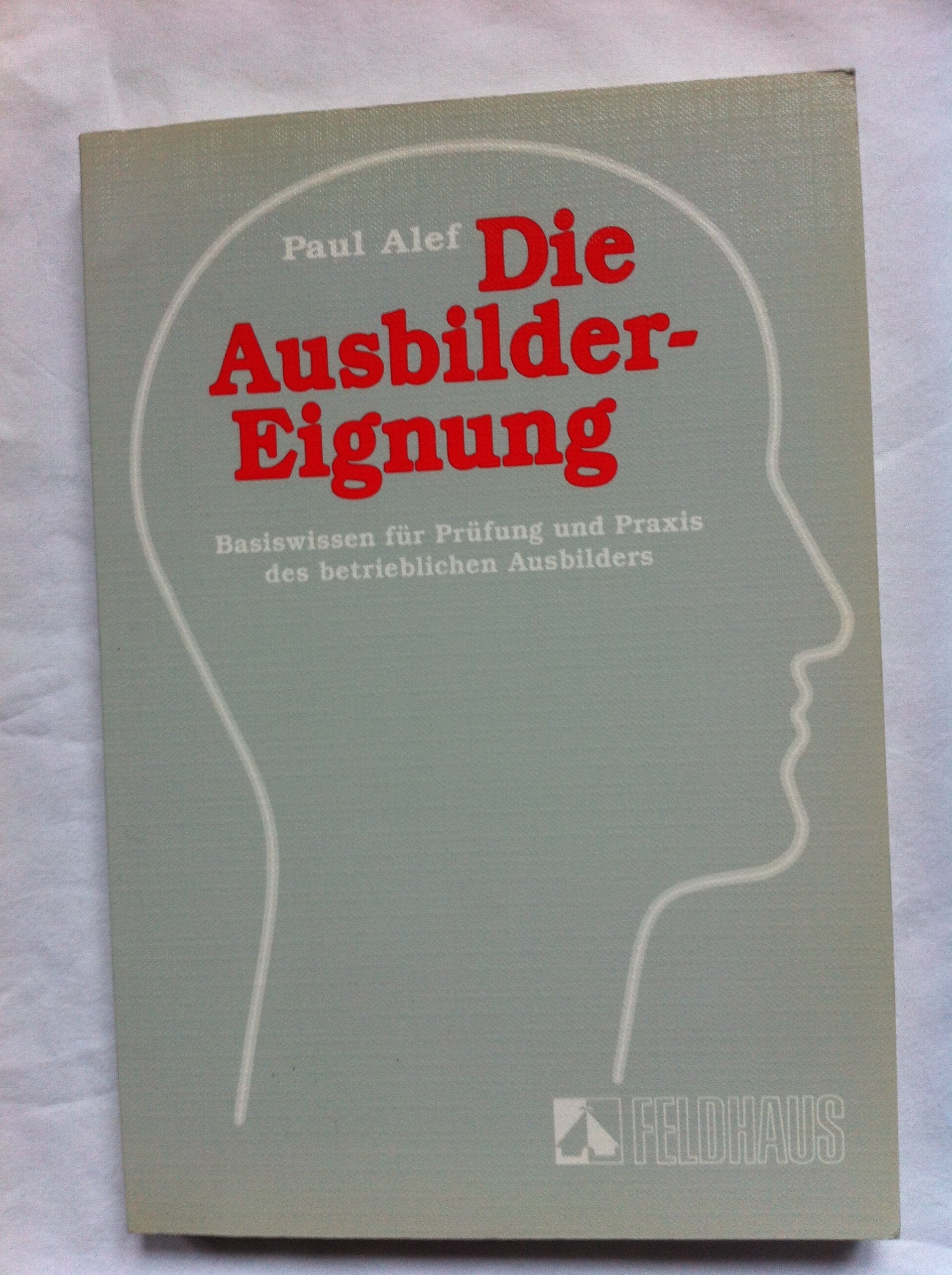 Die Ausbilder - Eignung Business, Finance & Career Books
