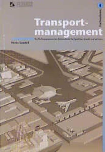 Transportmanagement. Fachkunde und Rechnungswesen des Güterverkehrs für Spedition, Handel und Industrie: Transportmanagement, Bd.4, Fachrechnen Business, Finance & Career