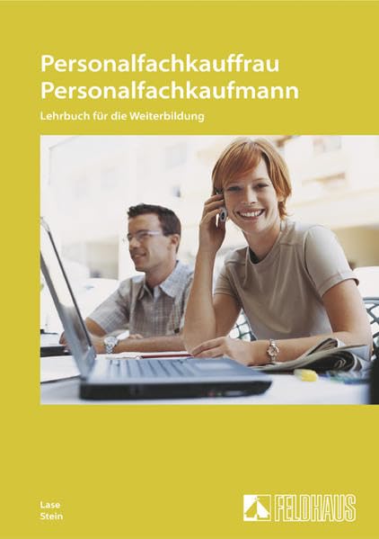 Personalfachkauffrau /Personalfachkaufmann: Lehrbuch für die Weiterbildung Study Guides