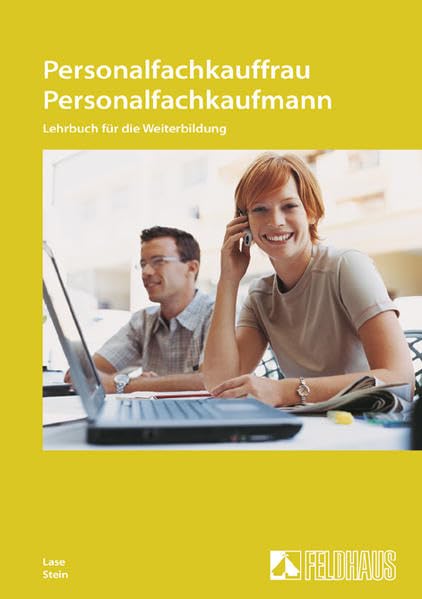 Personalfachkauffrau /Personalfachkaufmann: Lehrbuch für die Weiterbildung Study Guides