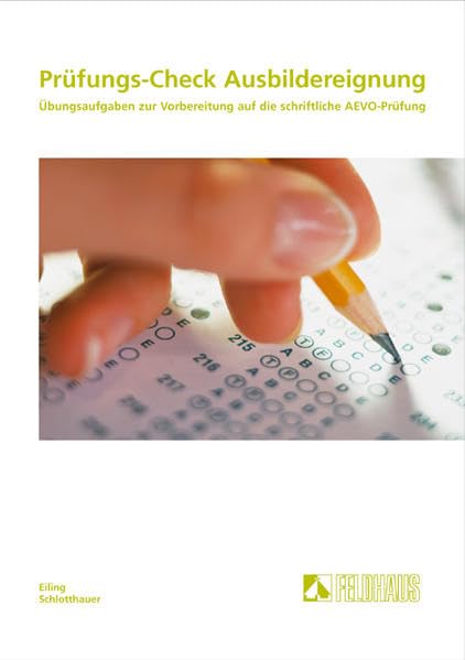 Prüfungs-Check Ausbildereignung: Übungsaufgaben zur Vorbereitung auf die schriftliche AEVO-Prüfung book