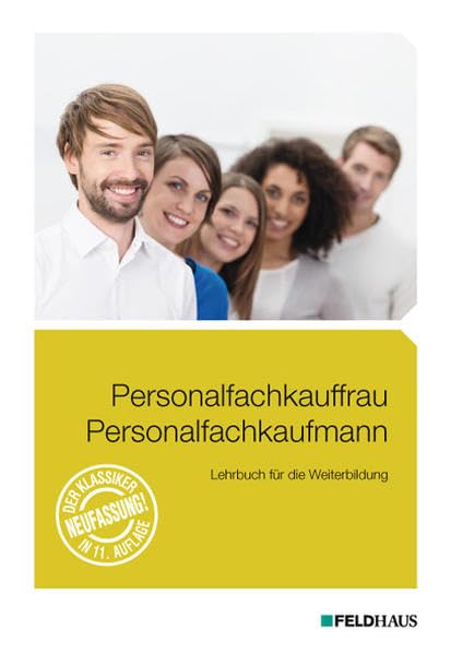 Personalfachkauffrau /Personalfachkaufmann: Lehrbuch für die Weiterbildung Learning & Reference