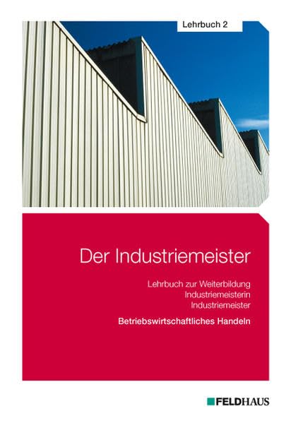 Der Industriemeister - Lehrbuch 2 book