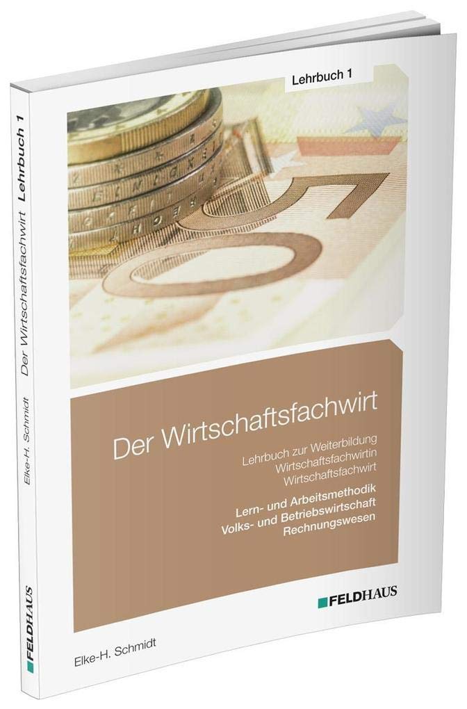 Der Wirtschaftsfachwirt / Lehrbuch 1 Business, Finance & Career