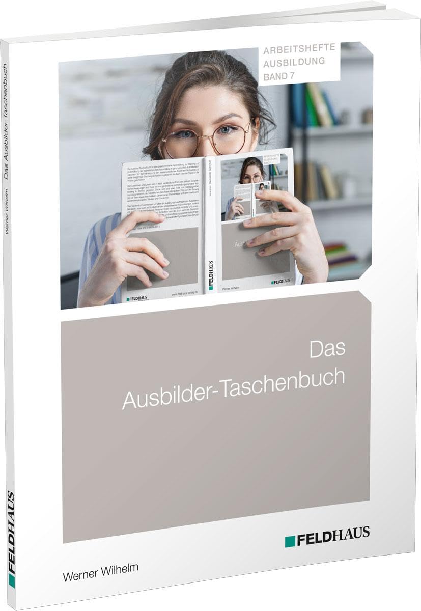 Das Ausbilder-Taschenbuch (Arbeitshefte Ausbildung) Business, Finance & Career