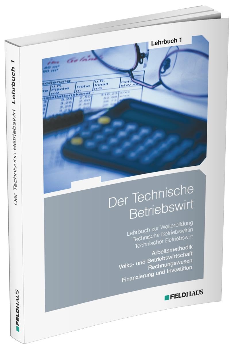 Der Technische Betriebswirt / Lehrbuch 1 Business, Finance & Career