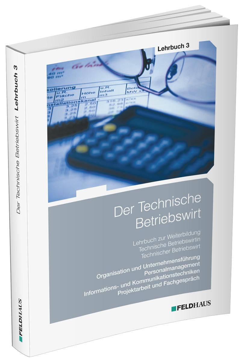 Der Technische Betriebswirt / Lehrbuch 3 Business, Finance & Career