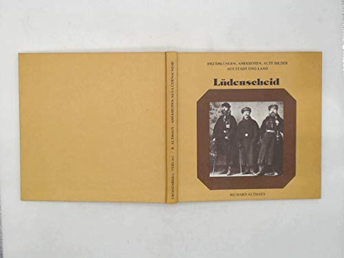 Erzählungen, Anekdoten, alte Bilder aus Lüdenscheid Books