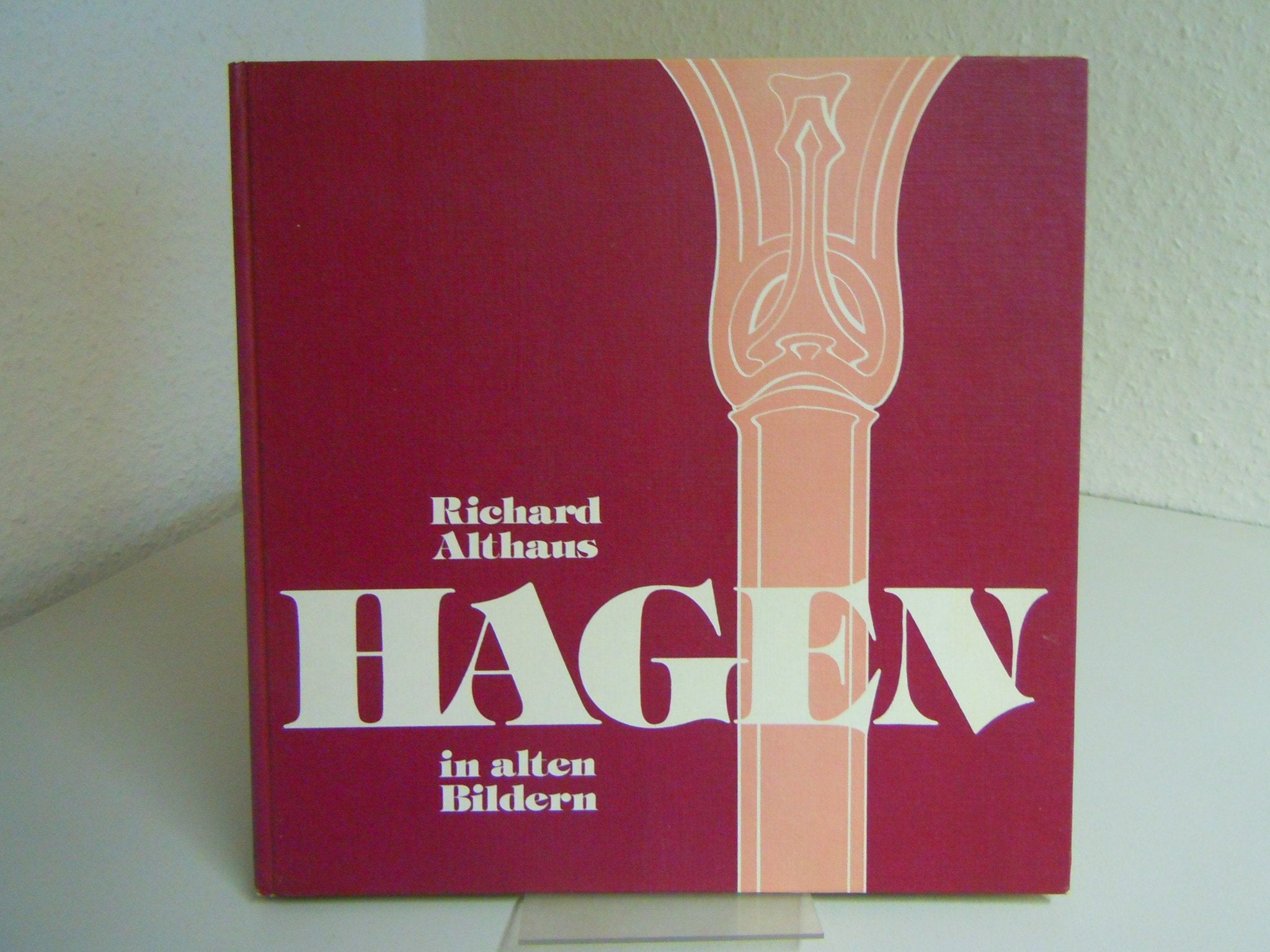 Hagen in alten Bildern. Books