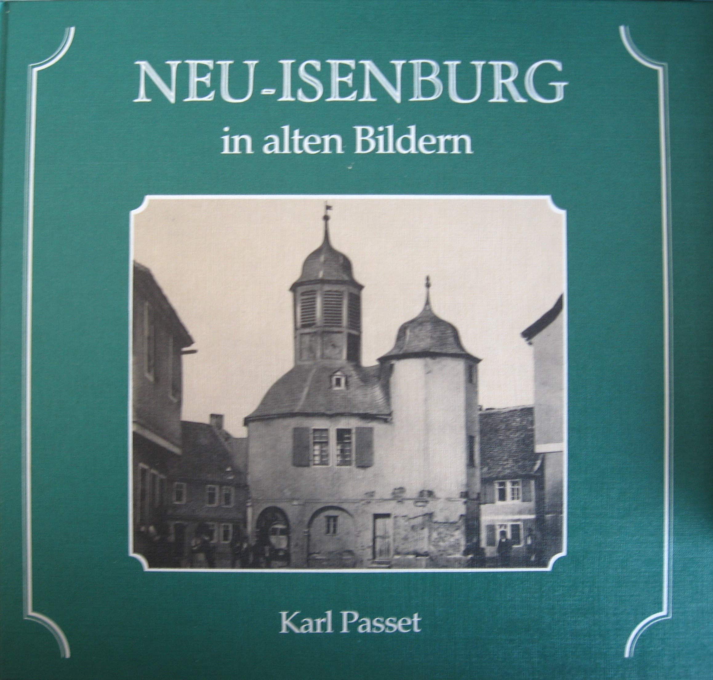 Neu-Isenburg in alten Bildern book