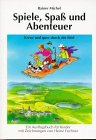 Spiele, Spass und Abenteuer - Kreuz und quer durch die Eifel: Ein Ausflugsbuch für Kinder Travel Guides