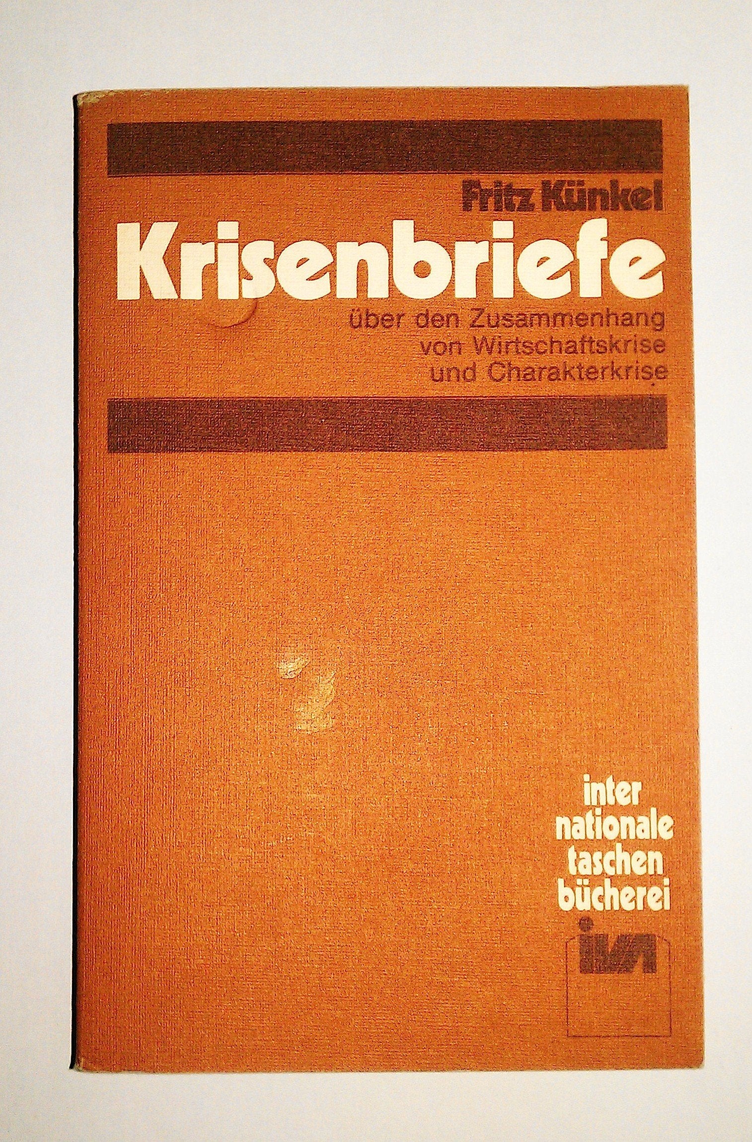 Krisenbriefe über den Zusammenhang von Wirtschaftskrise und Charakterkrise Books