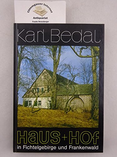 Haus und Hof in Fichtelgebirge und Frankenwald Books