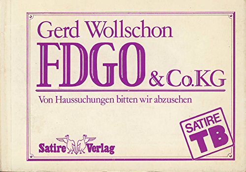 FDGO und CoKG. Von Haussuchungen bitten wir abzusehen Books