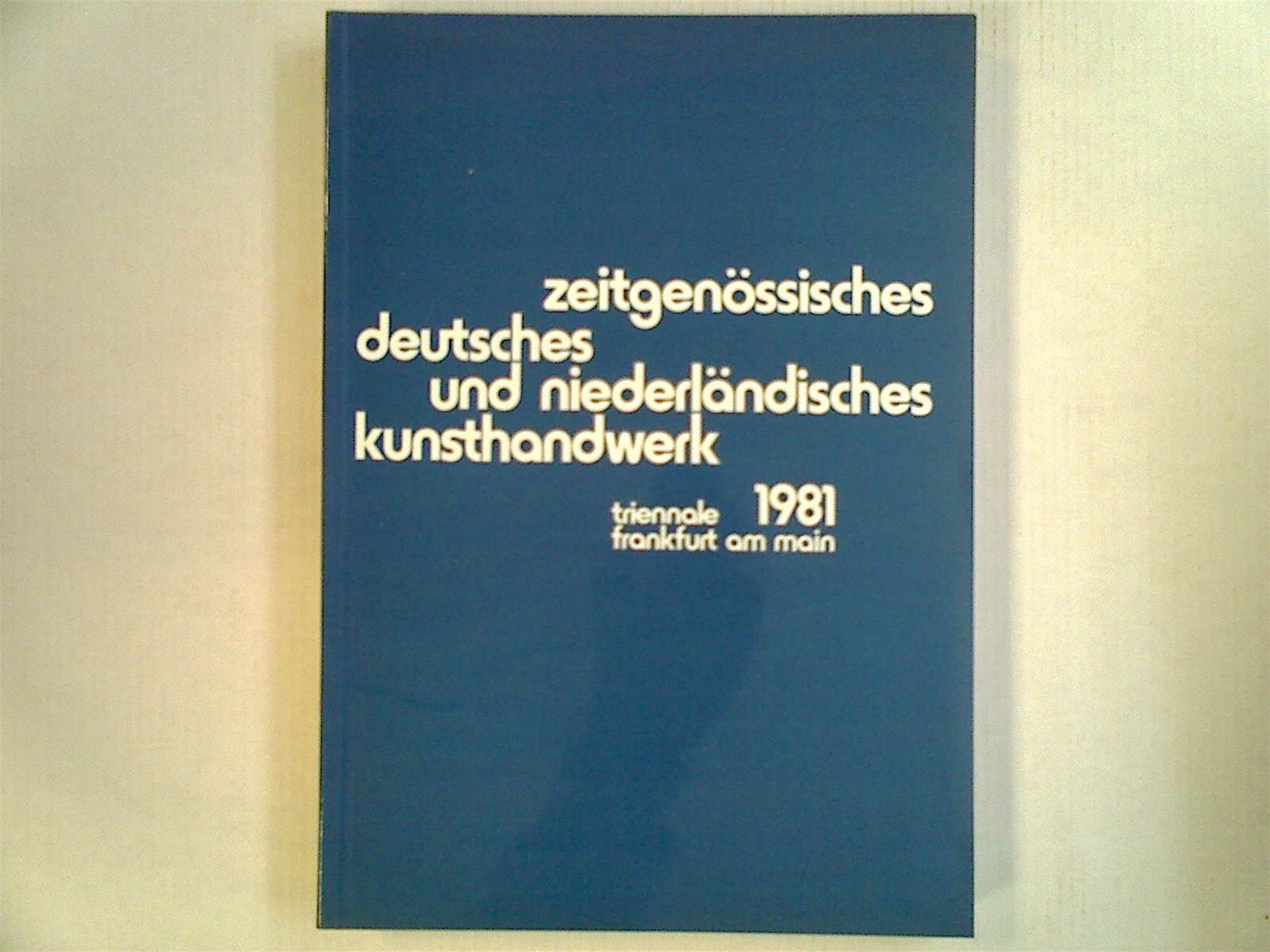 Zeitgenössisches deutsches und niederländisches Kunsthandwerk. Books