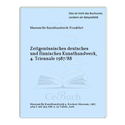 Zeitgenössisches deutsches und finnisches Kunsthandwerk : 4. Triennale 1987. Books