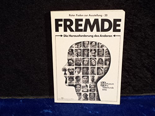 Fremde: Die Herausforderung des Anderen (Roter Faden zur Ausstellung) Law
