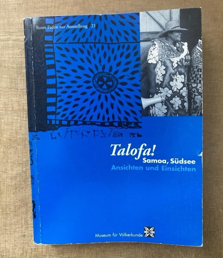 Talofa! Samoa, Südsee: Ansichten und Einsichten (Livre en allemand) book