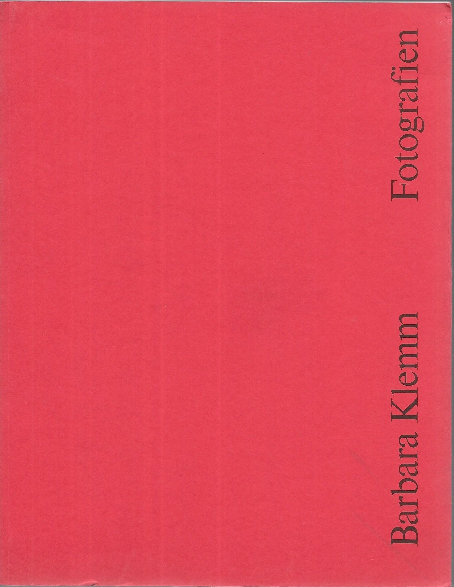 Bilder von Gehenden, Sitzenden und Wartenden. Die Reportagefotografie von Barbara Klemm: Dt. /Engl. (Schriften zur Sammlung des Museums für Moderne Kunst Frankfurt am Main) Books