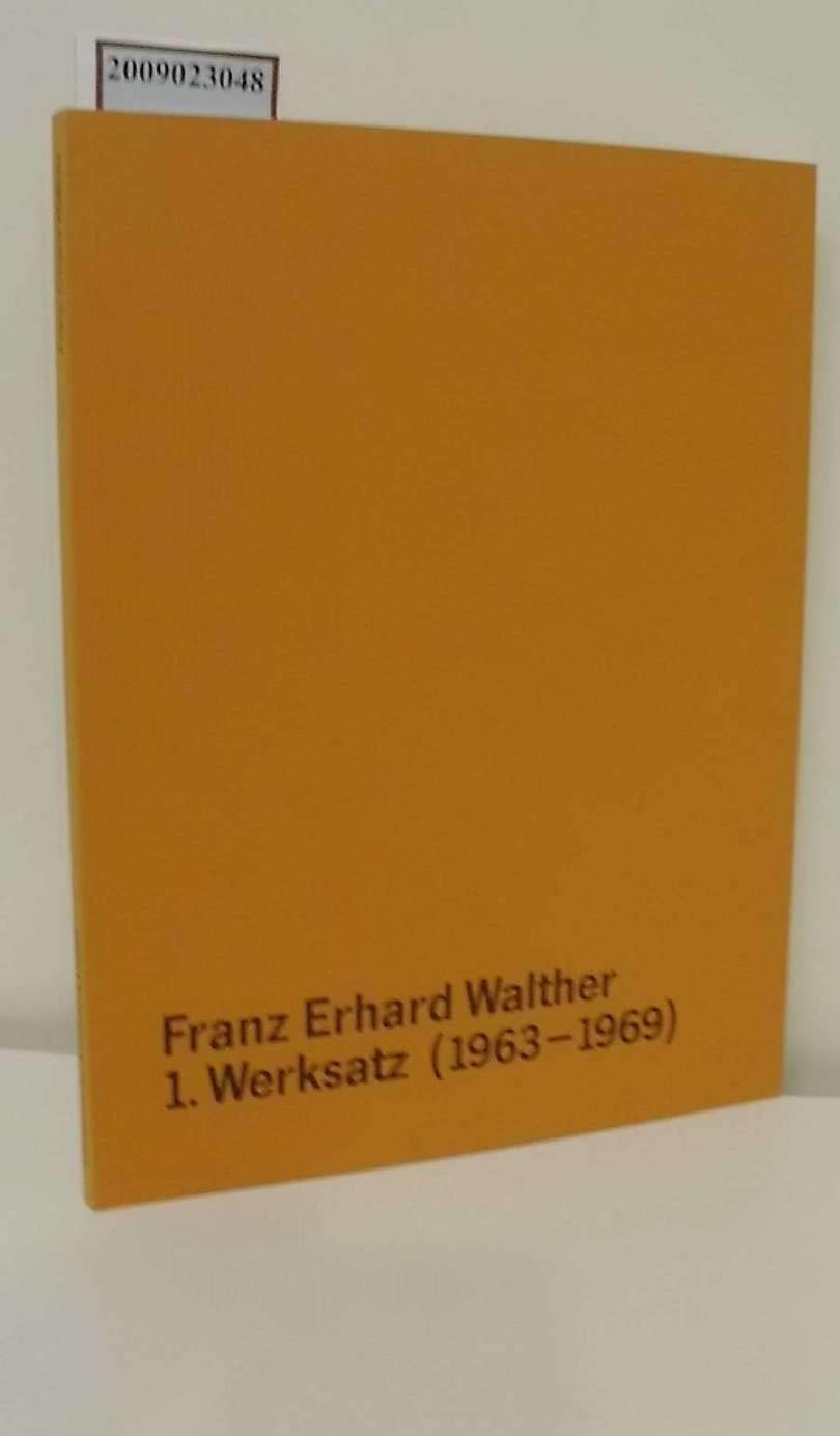 Der 1. Werksatz (1963-1969) von Franz Erhard Walther: Dt. /Engl. (Schriften zur Sammlung des Museums für Moderne Kunst Frankfurt am Main) Film, Art & Culture