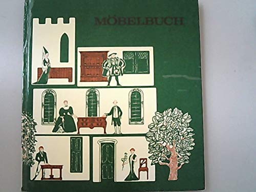 Möbelbuch - Für alle Kinder, die es freut, mit Möbeln aus alter und neuer Zeit Books