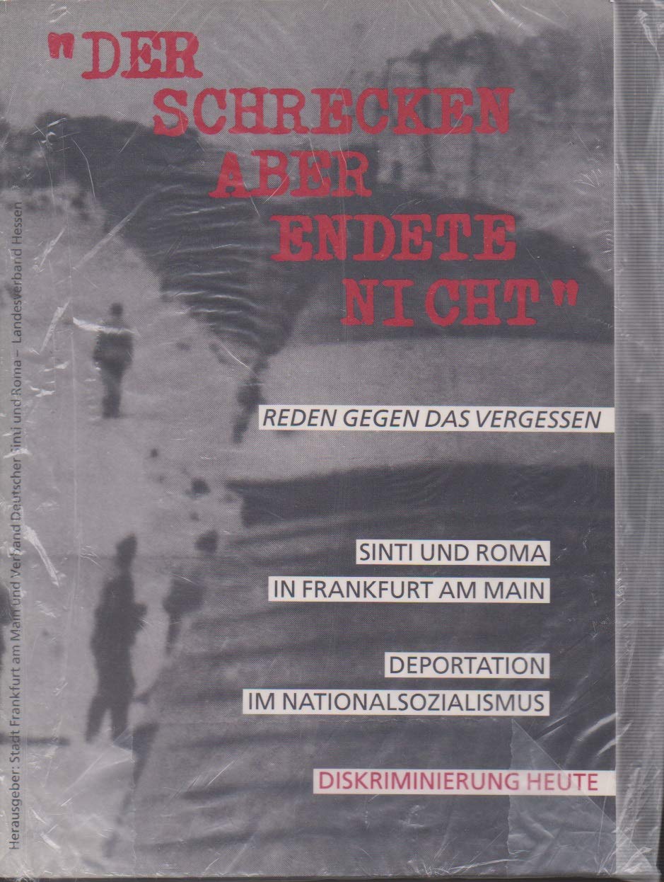 "Der Schrecken aber endete nicht". Reden gegen das Vergessen. Sinti und Roma in Frankfurt am Main. Deportation im Nationalsozialismus Books