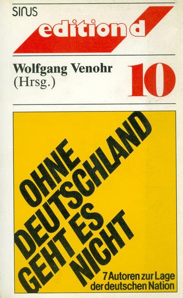 Ohne Deutschland geht es nicht Politics & History