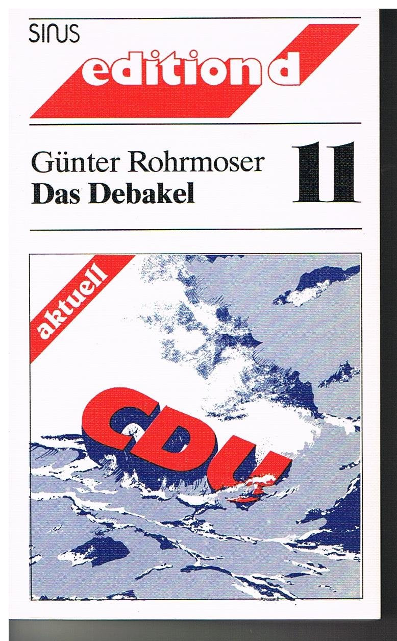 Das Debakel. Wo bleibt die Wende? - Fragen an die CDU Professional & Reference Books