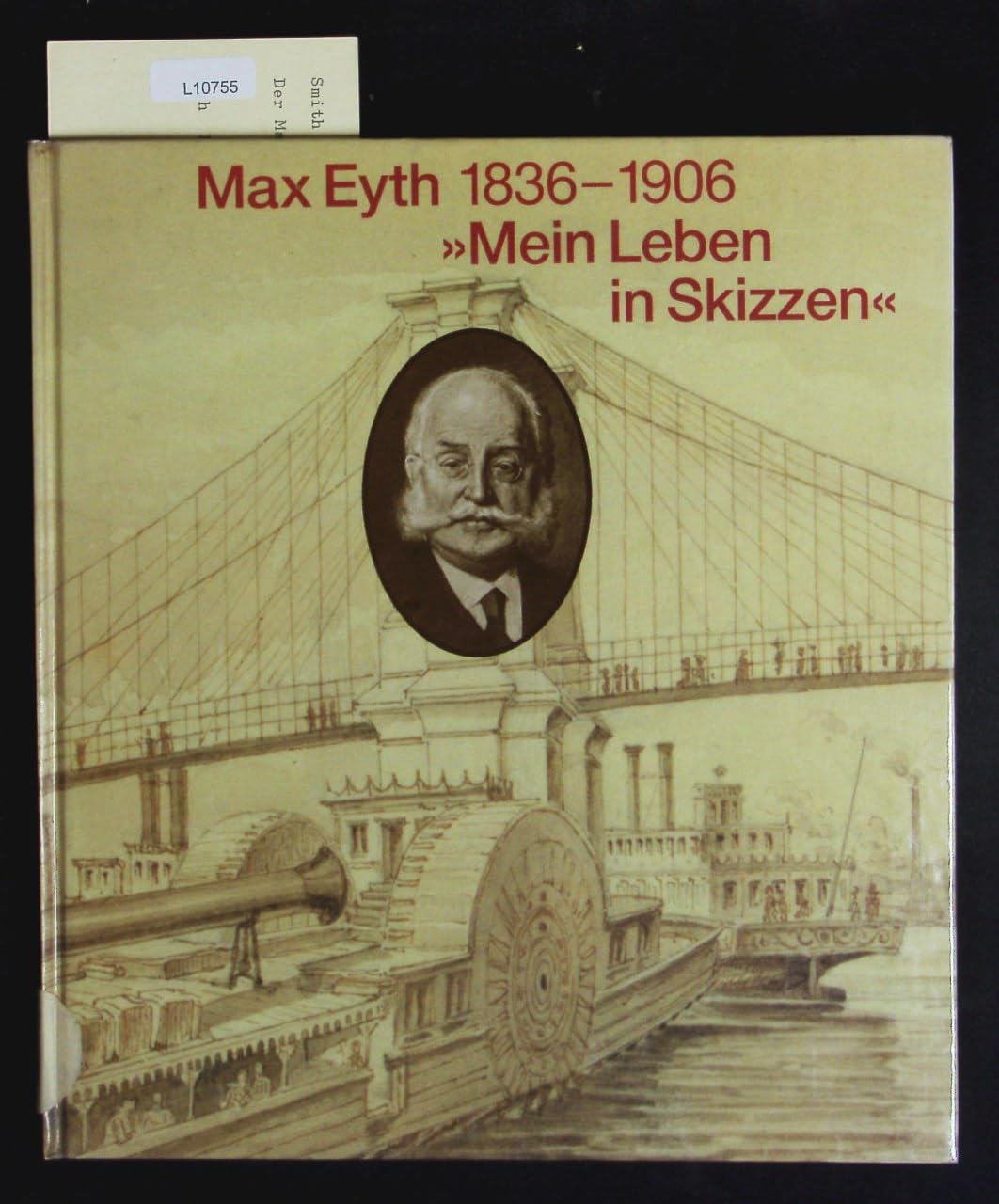 Max Eyth: 1836-1906. "Mein Leben in Skizzen" book