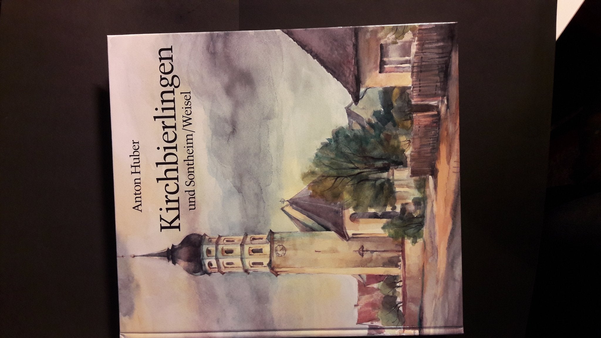 Chronik Kirchbierlingen und Sontheim/Weisel Books