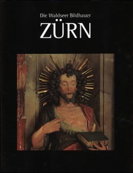 Die Waldseer Bildhauer Zürn: Zur Ausstellung im Kornhausmuseum Bad Waldsee vom 18. April bis 1. Juni 1998 Film, Art & Culture