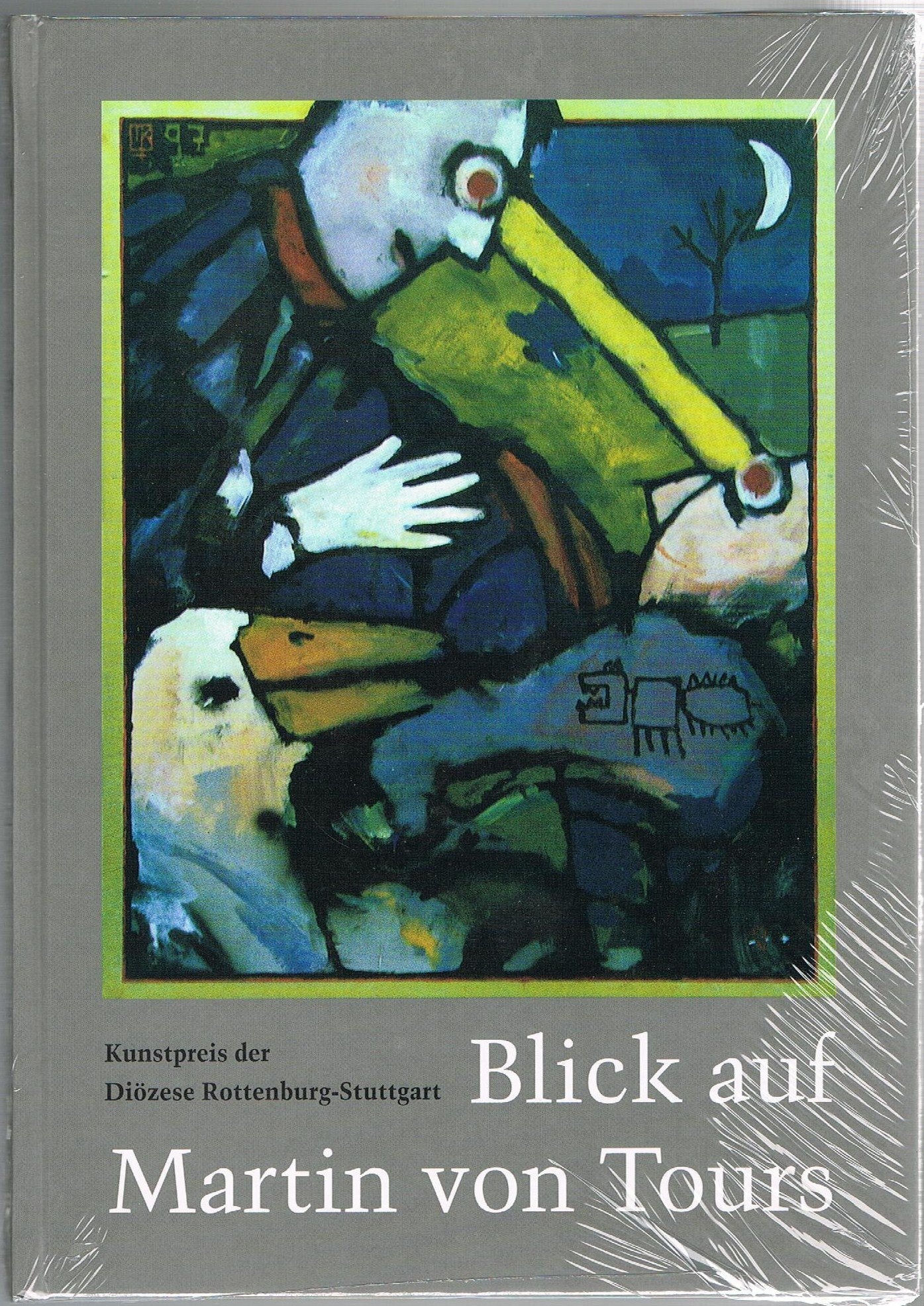 Blick auf Martin von Tours. Kunstpreis der Diözese Rottenburg-Stuttgart Religion & Esotericism