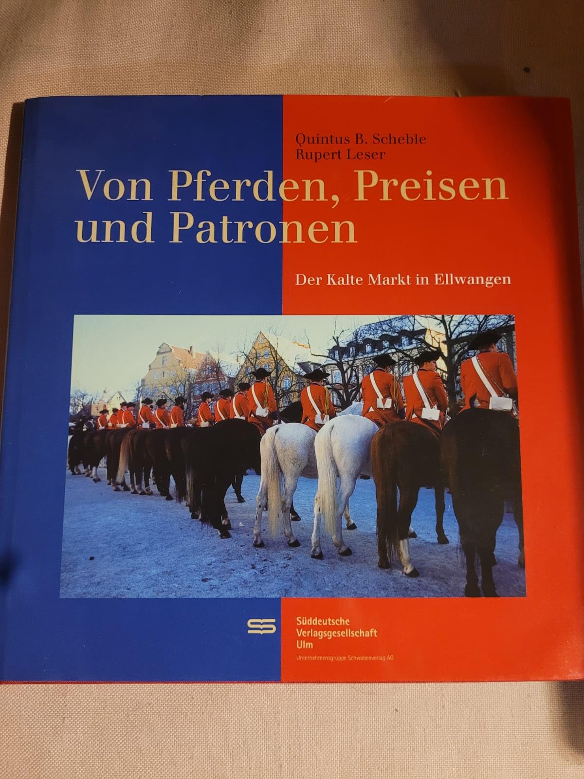 Von Pferden, Preisen und Patronen. Der Kalte Markt in Ellwangen General education